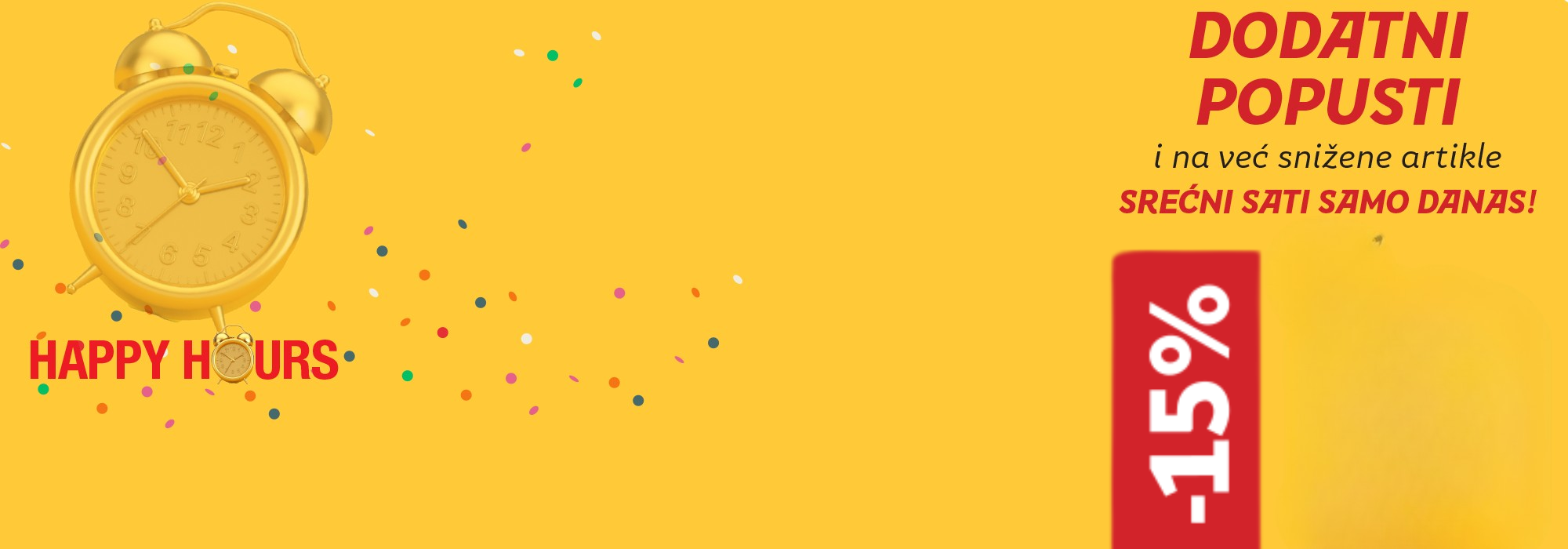 SREĆNI SATI | DODATNIH -15% SAMO DANAS 23. APRILA!