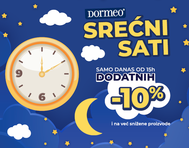 SREĆNI SATI! DODATNIH -10% U KORPI! SAMO DO 21.03 DO 08H UJUTRU