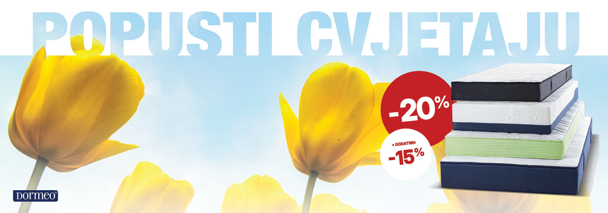 Popusti cvjetaju! -20% + 15%!